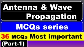 Antenna and Wave propagation important questions  Antenna and Wave propagation mcq  Part1 [upl. by Elisabetta418]