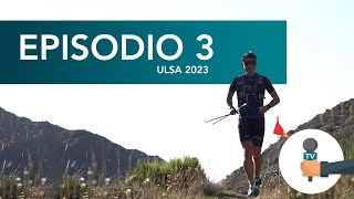 Ultra Sanabria 2023 TV  Episodio 3 [upl. by Pollard661]