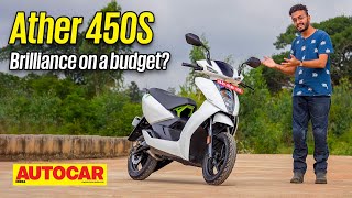 Ather 450S review  Still a proper Ather  Range charging performance  First Ride Autocar India [upl. by Nauqyt]