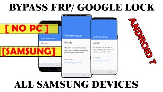 NEW  Bypass Google Account Lock FRP on all Samsung Android 7 devices [upl. by Panter]