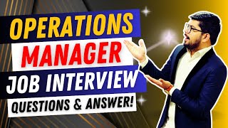 Operations Manager Interview Questions and Answers  Operations Manager Job Interview Questions [upl. by Elehcir753]