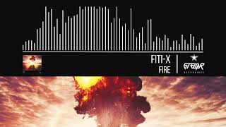 FITIX  FIRE Original Mix [upl. by Byrn]