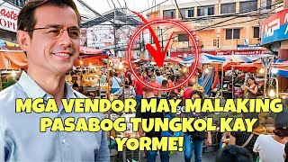 MGA VENDOR NAGSALITA NA SI YORME ISKO PALA ANG MAY KASALANAN SA MAYNILA [upl. by Darrill104]