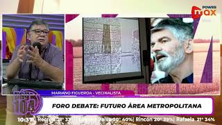 FUTURO DEL ÀREA METROPOLITANA SANTAFESINA Foro debate MARIANO Figueroa vecinalista [upl. by Cross]