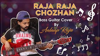 Raja Raja Chozhan  BassGuitarCover  Aalaap Raju [upl. by Yenmor]