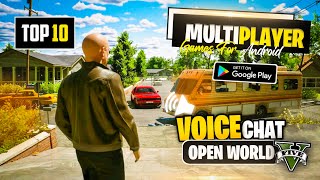 Top 10 Best Open World Multiplayer Games for Android 2024  With Voice Chat [upl. by Oirom677]