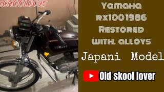 Yamaha RX100 made in Japan 1986 with choice restore with alloys full modified Yamaha [upl. by Ecirehs]