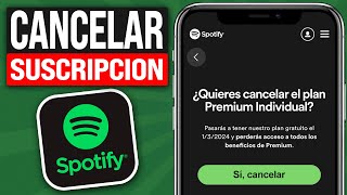 Cómo CANCELAR la SUSCRIPCION de SPOTIFY PREMIUM desde el Celular 2024 [upl. by Slavin]