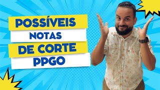 POSSÍVEIS NOTAS DE CORTE  PPGO IBFC [upl. by Aseiram685]