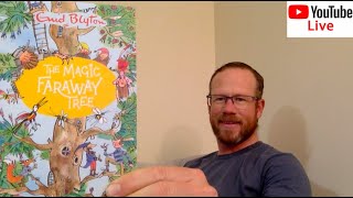 Live Reading  Enid Blyton  The Magic Faraway Tree [upl. by Ahmar]