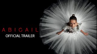 Abigail  Official Trailer [upl. by Farrington]