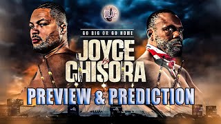 Joe Joyce vs Derek Chisora  Preview amp Prediction [upl. by Maillliw]