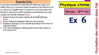 Oxydation des métaux dans lair Physique 3AC Exercice corrigé 6 Série 1 [upl. by Natsirhc]