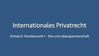 Internationales Privatrecht 08 [upl. by Nrobyalc277]