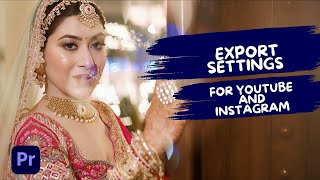 Best Export Settings For YouTube and Instagram  Premiere Pro CC 2025 [upl. by Raasch]