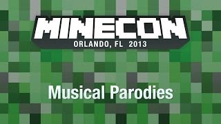 Musical Parodies MINECON 2013 Panel [upl. by Ikim]