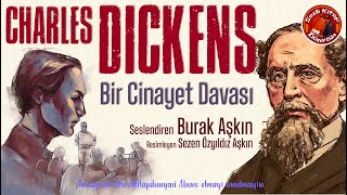 Bir Cinayet Davası  Charles Dickens  Sesli Kitap [upl. by Meraree]