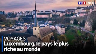 Luxembourg les secrets du pays le plus riche du monde [upl. by Graf]