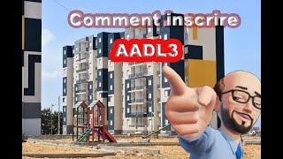 Comment inscreption AADL3 2024 [upl. by Einuj]