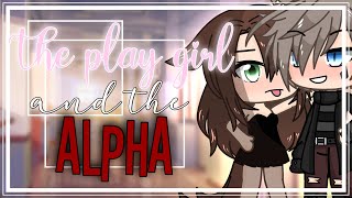 The play girl and the alpha  GLMM  Gacha life mini movie [upl. by Enelime]