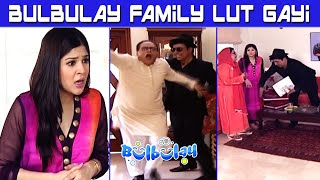 Nabeel Ki Wajah Se Bulbulay Family Lut Gayi 🤭😜 Khoobsurat  Bulbulay [upl. by Nassah]