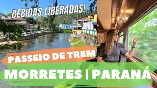 MORRETES PARANÁ  Passeio de trem com bebidas liberadas saindo de Curitiba melhor barreado [upl. by Tormoria]