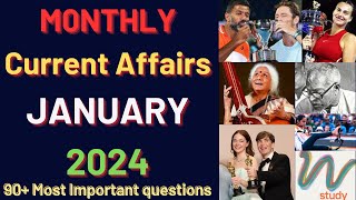 January Current Affairs 2024  90 Most important Questions  Monthly Current Affairs 2024 [upl. by Boarer102]