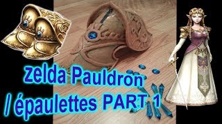 PRINCESS ZELDA COSPLAY pauldron part 1épaulette zelda twilight princess cosplay worbla [upl. by Meibers184]