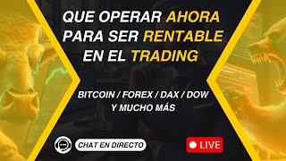 🔴EN VIVO Qué Operar HOY en el Trading ¡Los Activos Más Rentables de 2024🚀 411 0815 h [upl. by Edge]