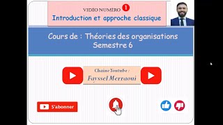 Vidéo 1  Théories des organisations  Introduction à lapproche classique  بالدارجة [upl. by Denys]