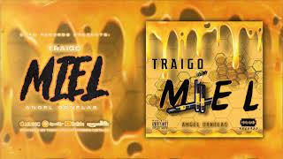 Traigo Miel  Angel Ornelas  SlabRecords [upl. by Dulcle]