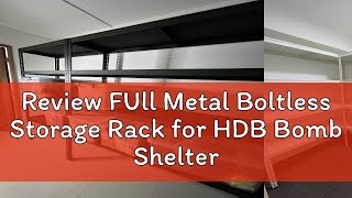 Review FUll Metal Boltless Storage Rack for HDB Bomb Shelter Store Room FREE Installation [upl. by Gittel]