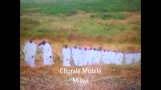 MILAYI  Chorale Mobile Audiowmv [upl. by Ehr]