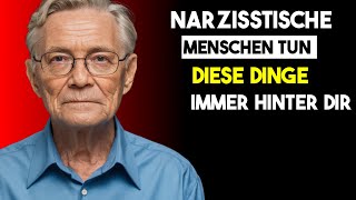 Dinge die ein Narzisst hinter deinem Rücken tut – Psychologie Weisheit [upl. by Erv]