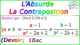 Raisonnement par Contraposition  Logique Mathématique 1 Bac SM Sex Exercice 12 [upl. by Carlyle81]