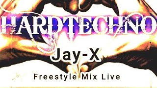 Jay X mix impro freestyle HardTechno Hardcore Frenchcore le tout en freestyle [upl. by Anirbaz]