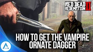 Ornate Dagger Vampire Knife Unique Secret Weapon amp How To Get It  Red Dead Redemption 2 [upl. by Maffei]