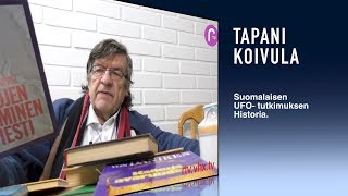 RTV esittää Tapani Koivula ja ufotutkimuksen historia [upl. by Anderea]