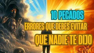 10 pecados que Dios odia [upl. by Etneciv235]