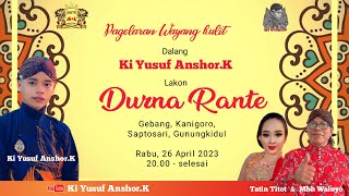 LIVE WAYANG KULIT MASDA YUSUF DURNO RANTE  BT WALUYO amp TATIN  GEBANGKANIGOROSAPTOSARIGK [upl. by Delano729]