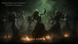 Evergreen  Forest Spirits of the Night Celtic dance  Celtic Instrumental Dance Music [upl. by Llerref]