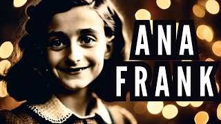 Ana Frank Explorando su Vida y Lecciones que te Inspirarán 🌟🕰️ HistoriaRevelada Inspiración [upl. by Iline]