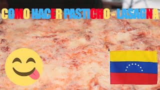 COMO HACER PASTICHO VENEZOLANO   LASAGNA VENEZOLANA [upl. by Crissie695]