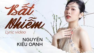 BẤT NHIỄM  NGUYỄN KIỀU OANH  OST Hương Mật Tựa Khói Sương  Vietnam Version [upl. by Aitrop]