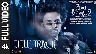 Full Video Bhool Bhulaiyaa 2 Title Track  Kartik A Kiara A Tabu  Tanishk Pritam [upl. by Earas189]