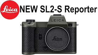 NEW Leica SL2S quotReporterquot  Unboxing amp First Look [upl. by Erreipnaej]