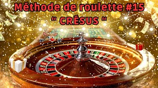 Méthode de roulette 15  La Stratégie Crésus 🔴Joyeux Noël🔴 [upl. by Niwde]