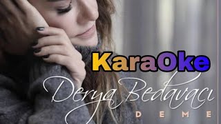 Deme Derya BedavacıTürkçe Piano Karaoke🎶🎤 [upl. by Guttery]