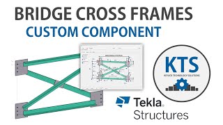 KTS  Bridge Cross Frames in Tekla Structures [upl. by Llejk]