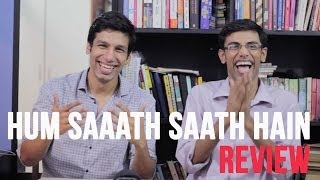 MOST VALUES EVER  Hum Saath Saath Hain Review [upl. by Knorring607]